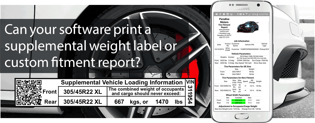 Tire Safety Cloud - Can your software print a supplemental weight label or custom fitment report?